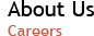 About Us | Careers About Us | Careers
